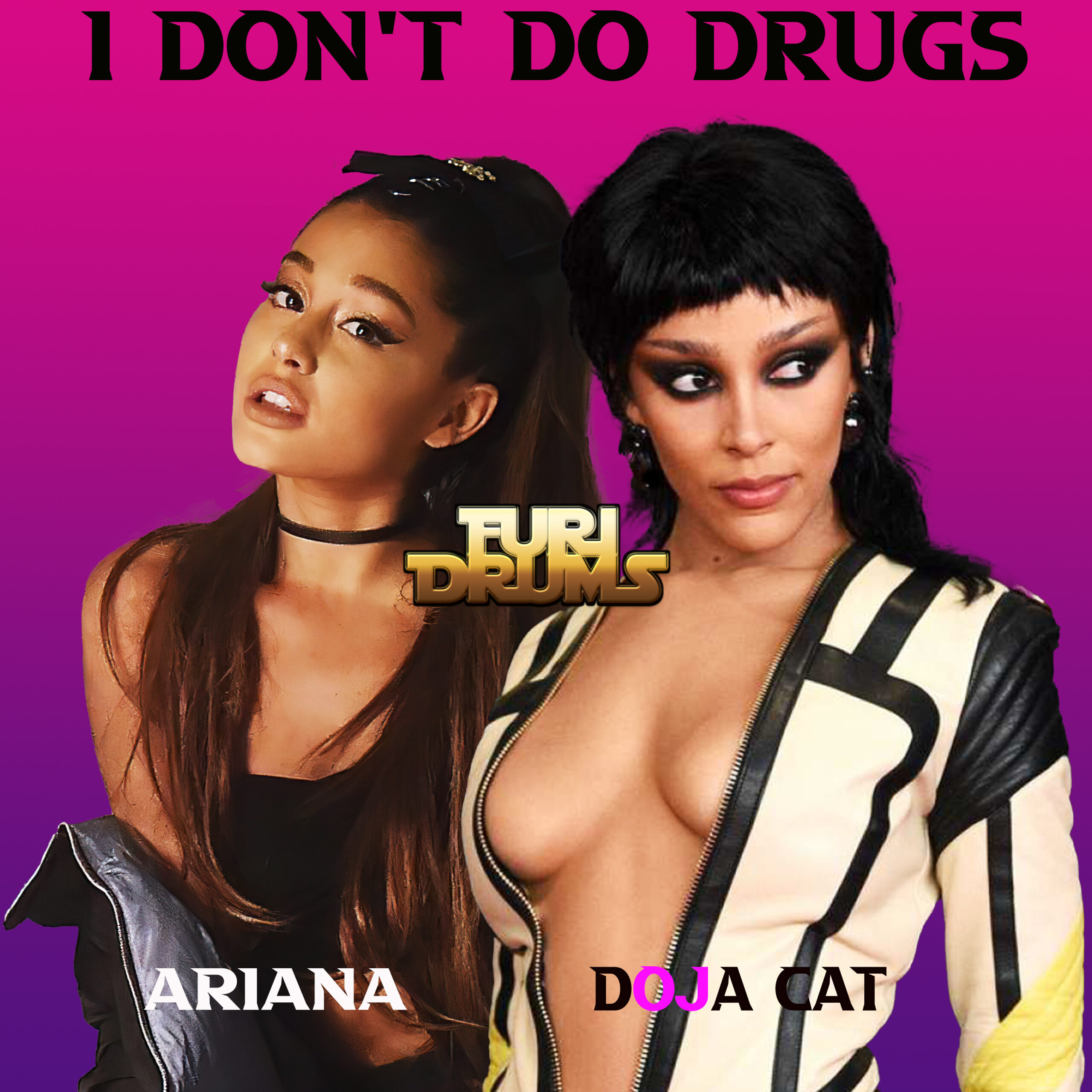 I don't do DRUGS COVER