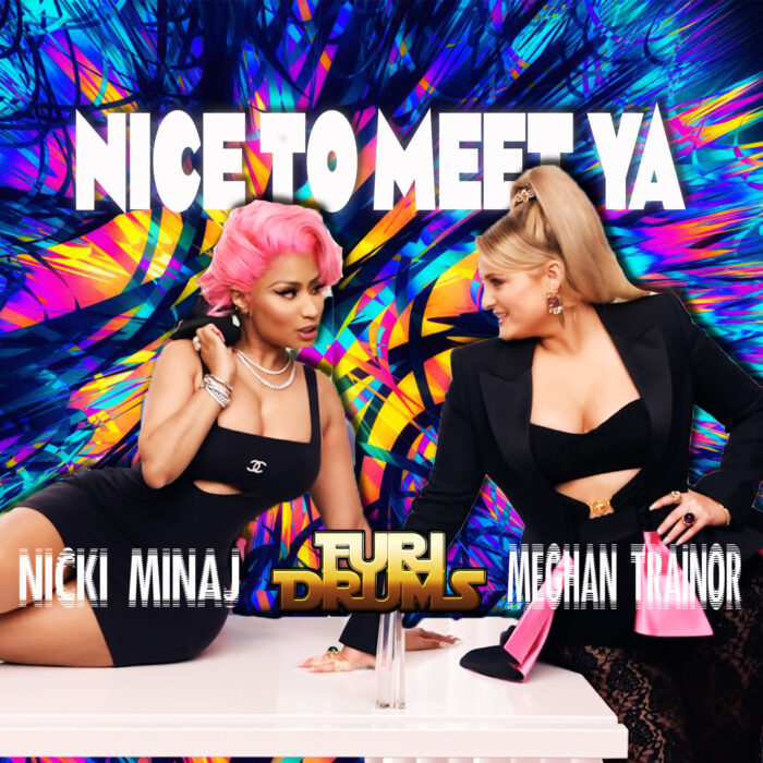 Meghan Trainor, Nicki Minaj ⭐️ Nice To Meet Ya ⭐️ DJ FUri DRUMS BOSS House Club Remix