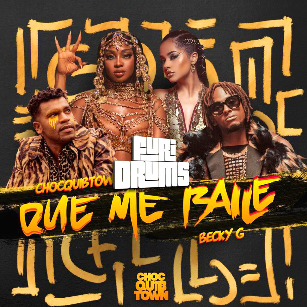 ChocQuibTown Ft Becky G - 💎 Que me Baile 💎 FUri DRUMS Remix