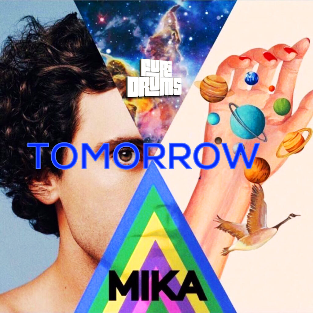 Mika 🥂 Tomorrow 🥂 DJ FUri DRUMS DGAF House Extended Club Rimix