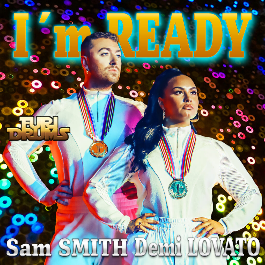 Sam Smith & Demi Lovato 🏅 I’m Ready 🏅 DJ FUri DRUMS ExTENDED Tribal House Club Remix
