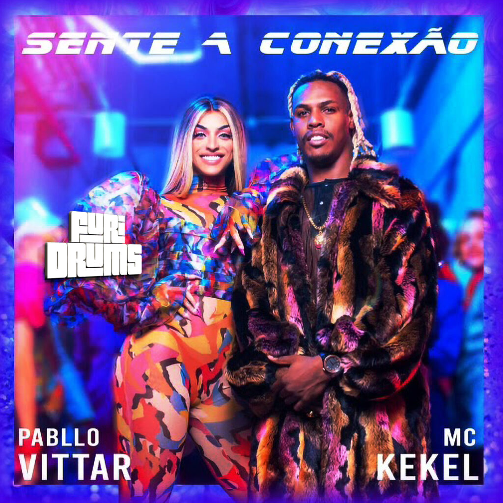 Pabllo Vittar E MC Kekel 🤩 Sente A Conexão 🤩 FUri DRUMS Remix