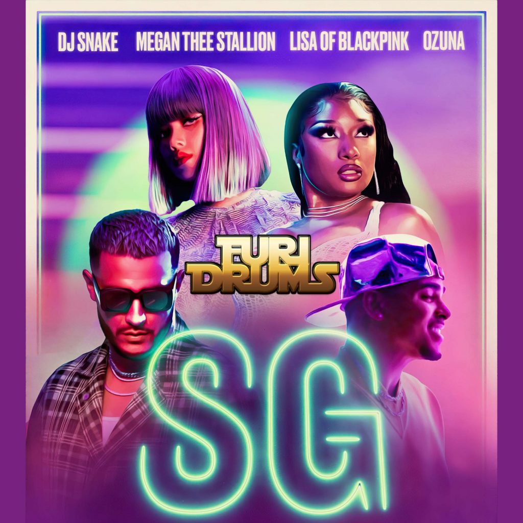 DJ Snake - SG (Ozuna, Megan Thee Stallion, LISA Of BLACKPINK,FUri DRUMS Remix)